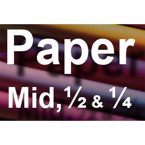 Paper Mid, 1/2 & 1/4