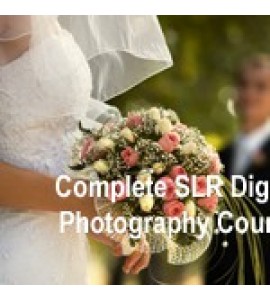 Complete SLR Digital Photography Course